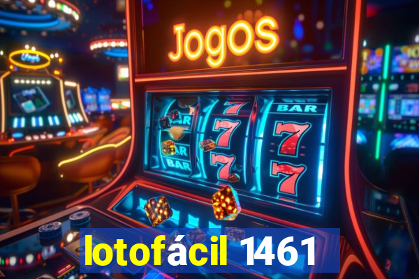 lotofácil 1461