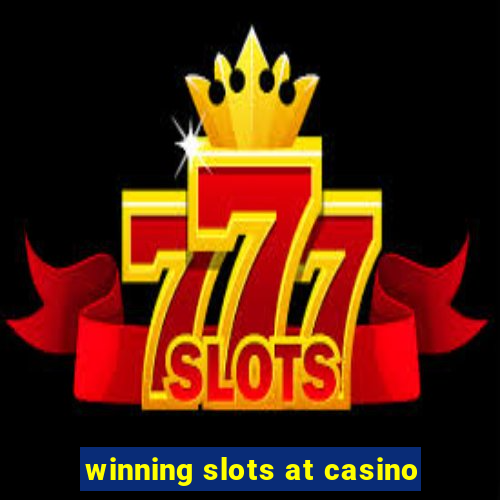 winning slots at casino