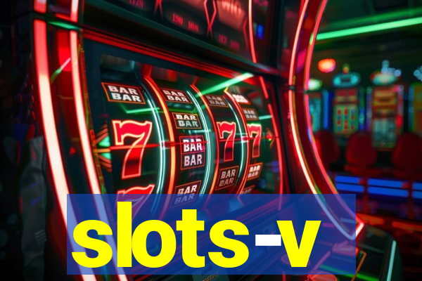 slots-v