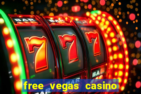 free vegas casino slot machine games