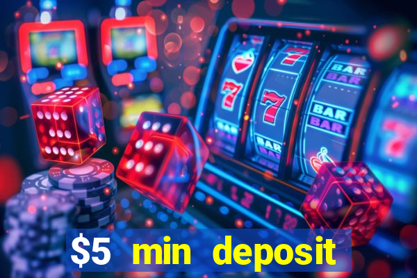 $5 min deposit online casino nz