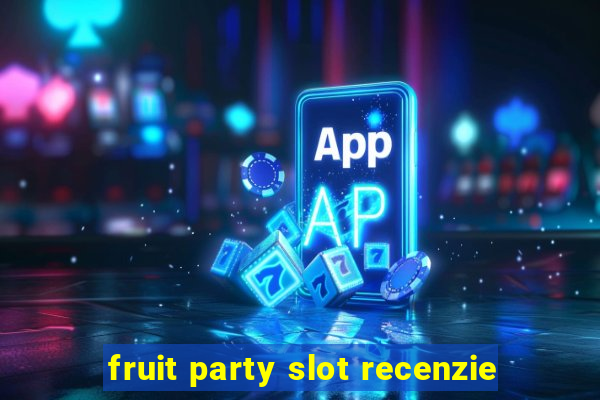 fruit party slot recenzie