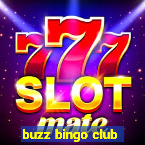 buzz bingo club