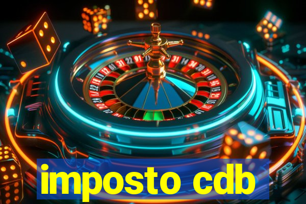 imposto cdb