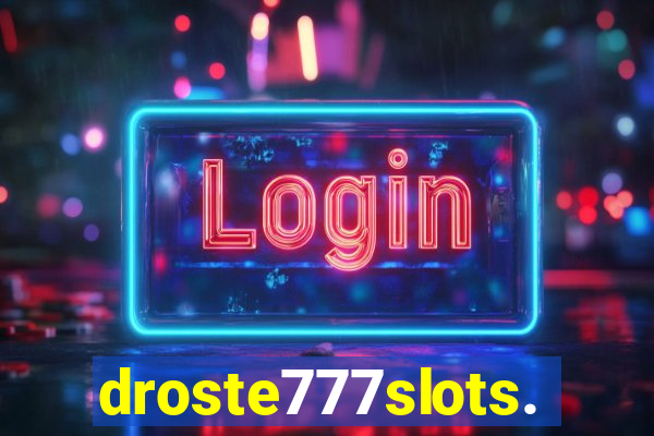 droste777slots.com