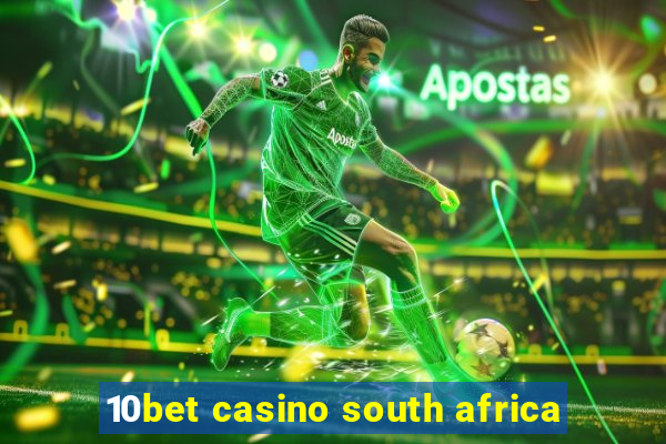 10bet casino south africa