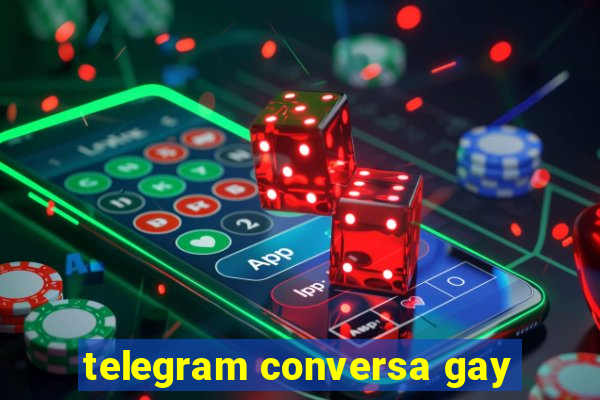 telegram conversa gay