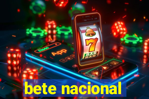 bete nacional