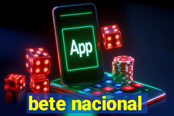 bete nacional