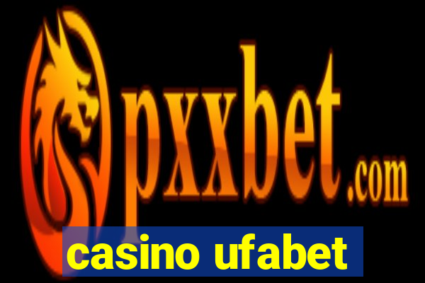 casino ufabet