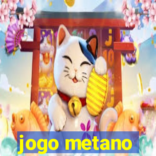 jogo metano