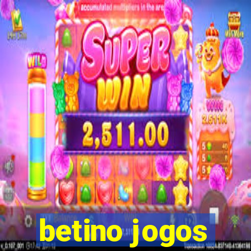 betino jogos