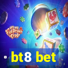 bt8 bet