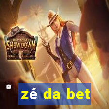 zé da bet