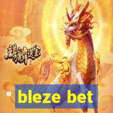 bleze bet