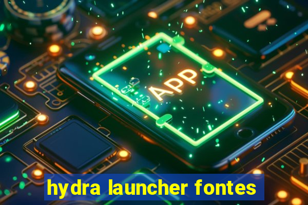 hydra launcher fontes