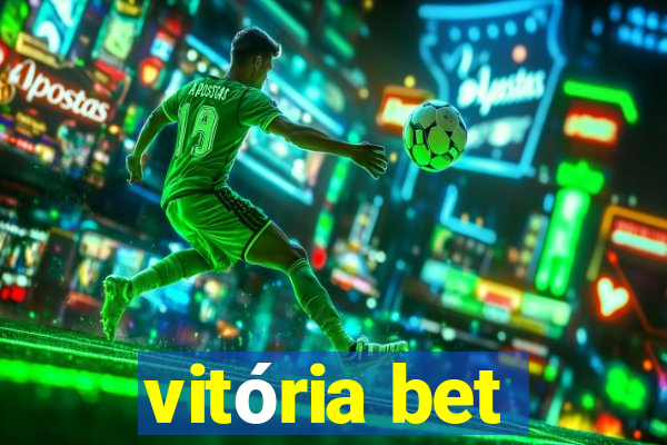 vitória bet