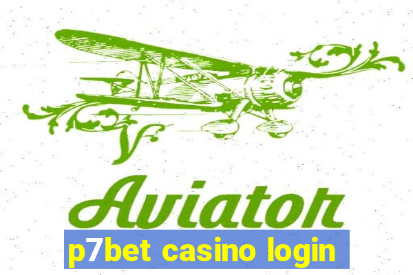 p7bet casino login