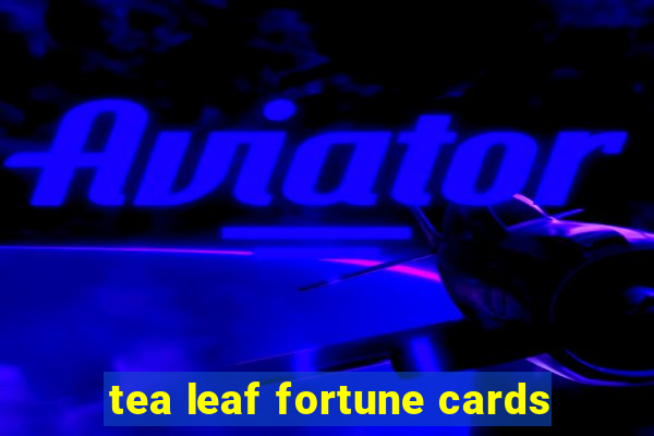 tea leaf fortune cards