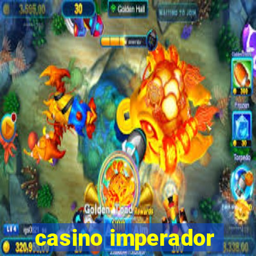 casino imperador