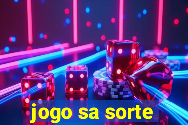 jogo sa sorte