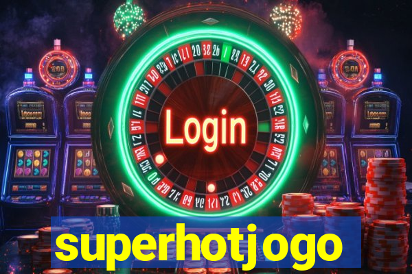 superhotjogo