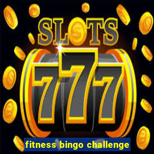 fitness bingo challenge