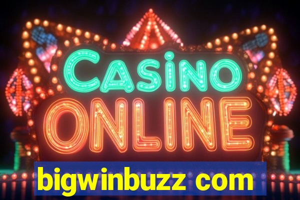 bigwinbuzz com