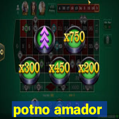 potno amador