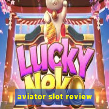 aviator slot review