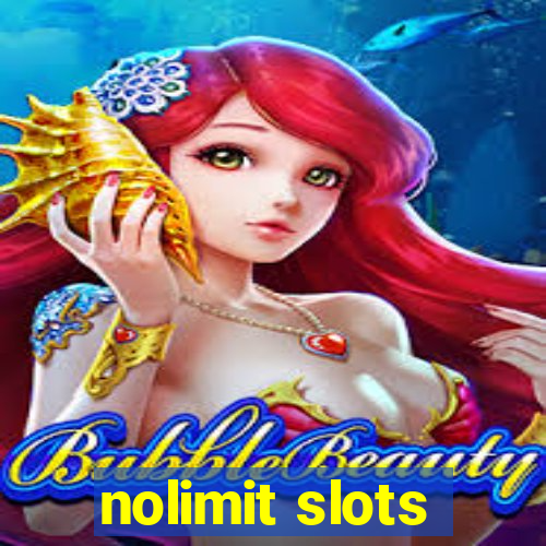 nolimit slots