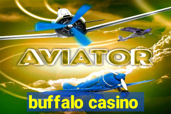 buffalo casino