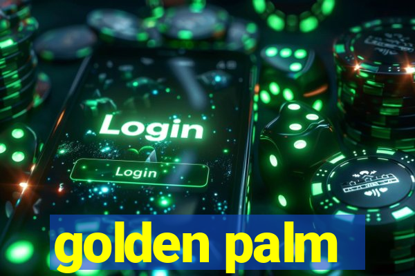 golden palm