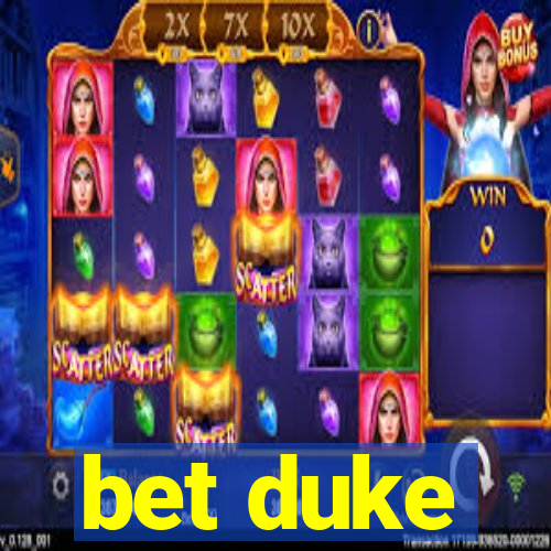 bet duke