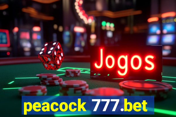 peacock 777.bet