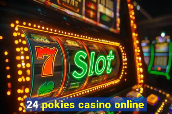 24 pokies casino online