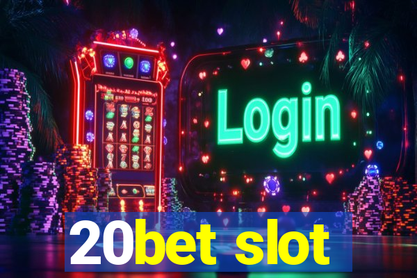 20bet slot