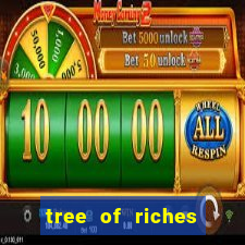 tree of riches slot machine