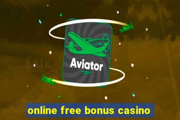 online free bonus casino