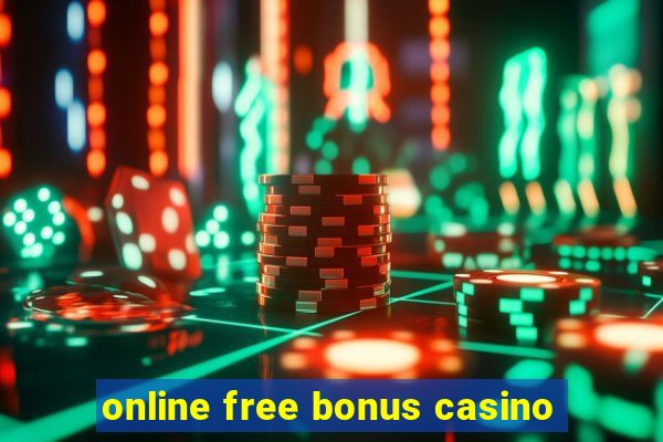 online free bonus casino