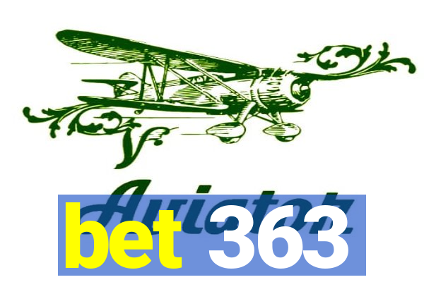 bet 363