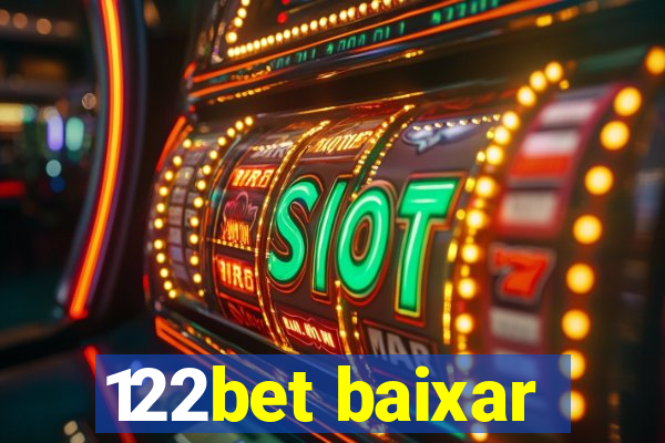 122bet baixar