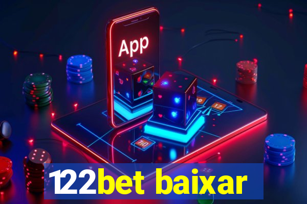 122bet baixar