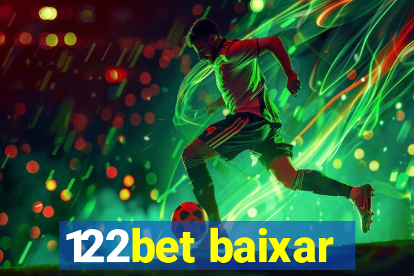 122bet baixar