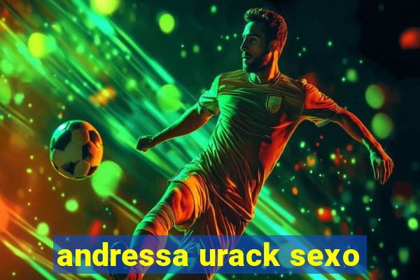 andressa urack sexo