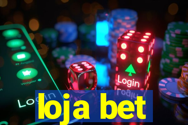 loja bet