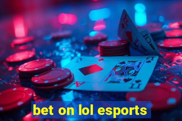 bet on lol esports