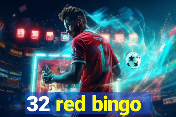 32 red bingo