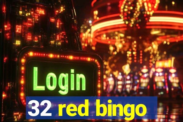 32 red bingo