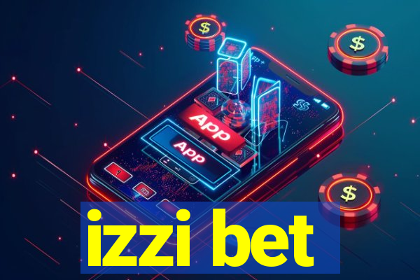 izzi bet